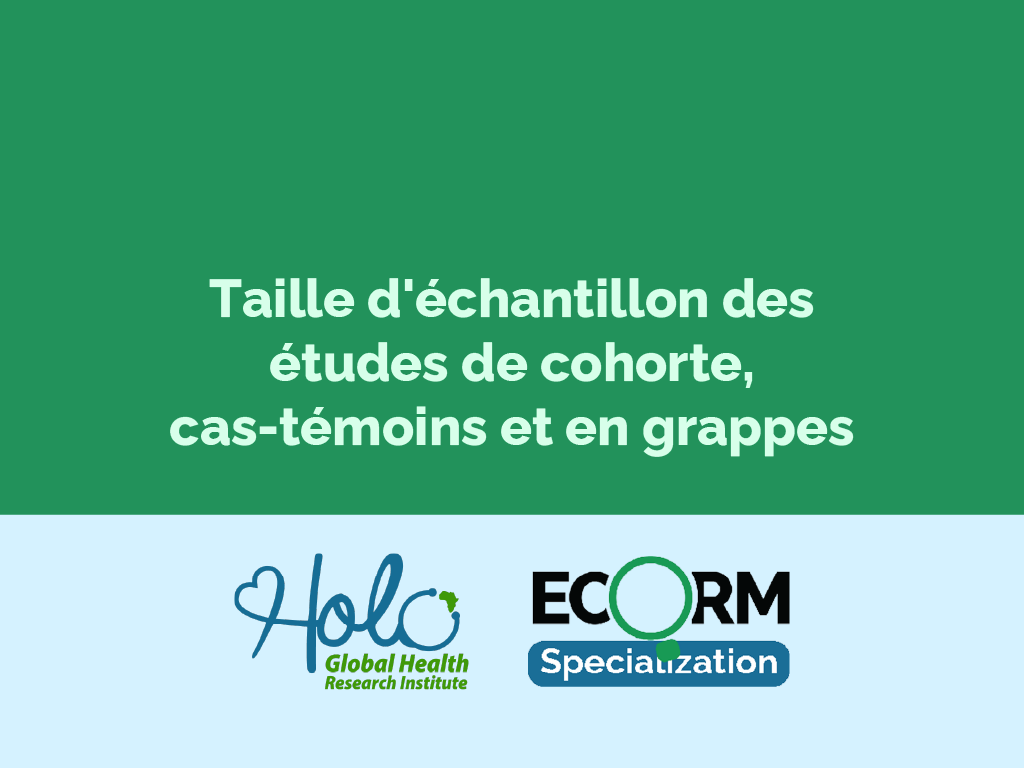 Taille d'échantillon des études de cohorte, cas-témoins et en grappes