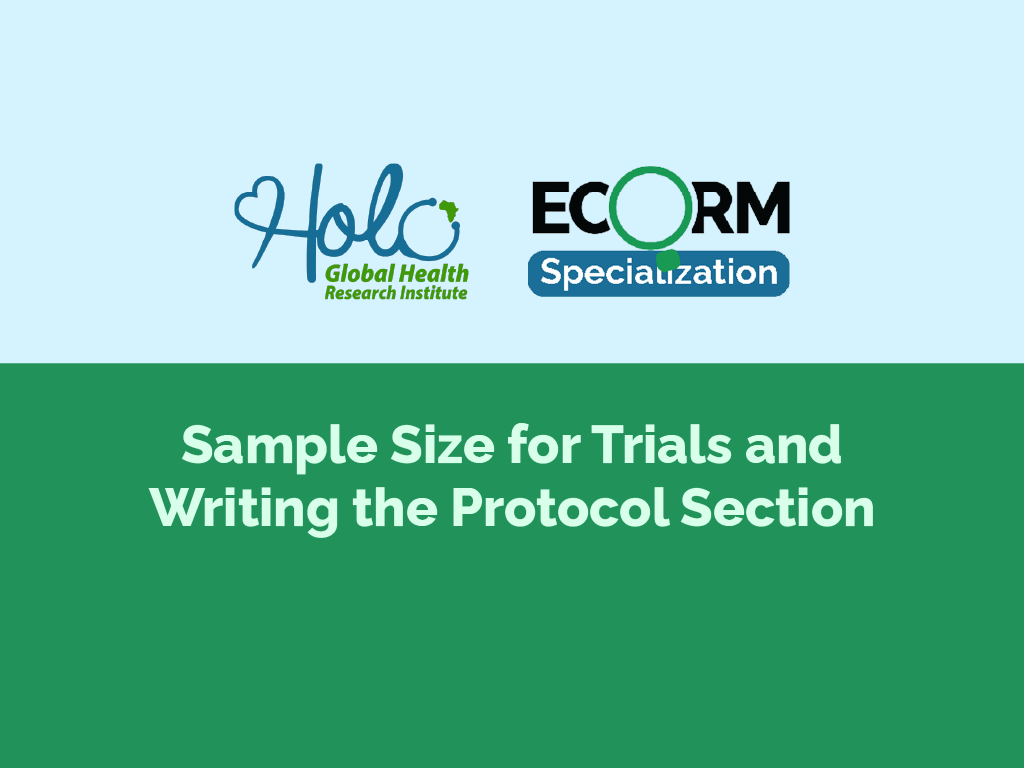 Sample Size for Trials and Writing the Protocol Section