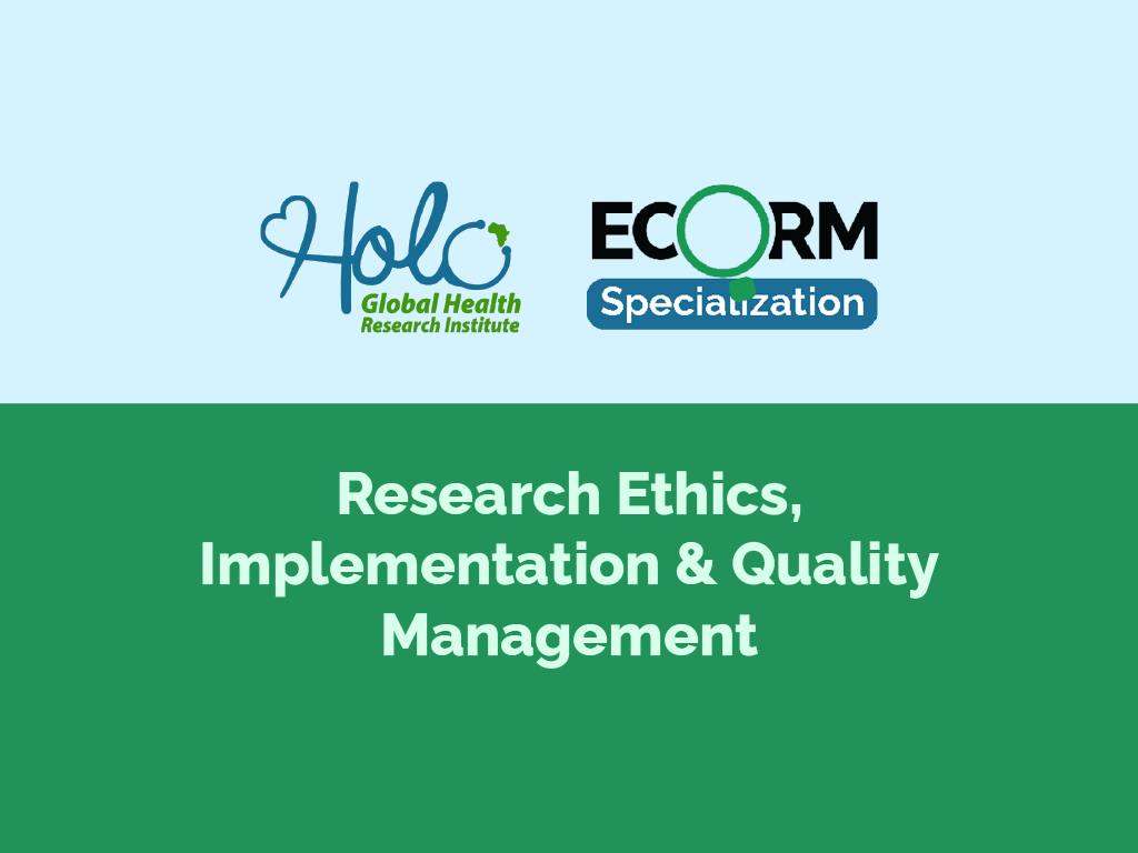 Research Ethics, Implementation & Quality Management