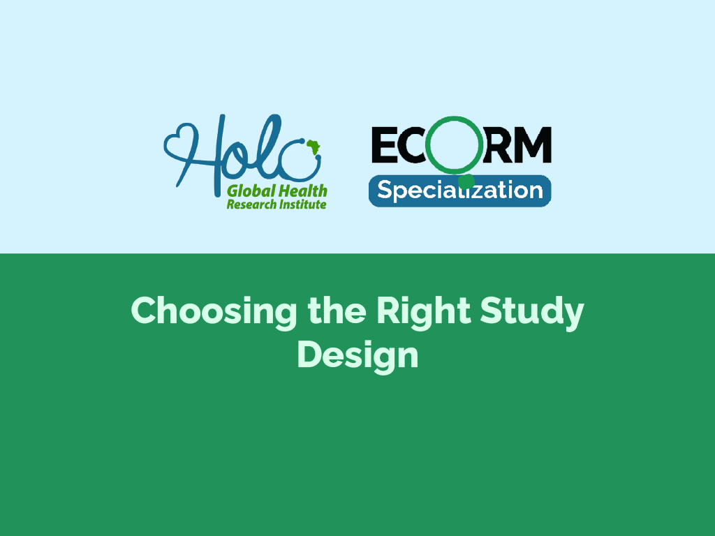 Choosing the Right Study Design