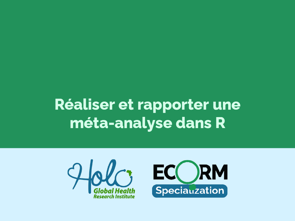 Réaliser et rapporter une méta-analyse dans R