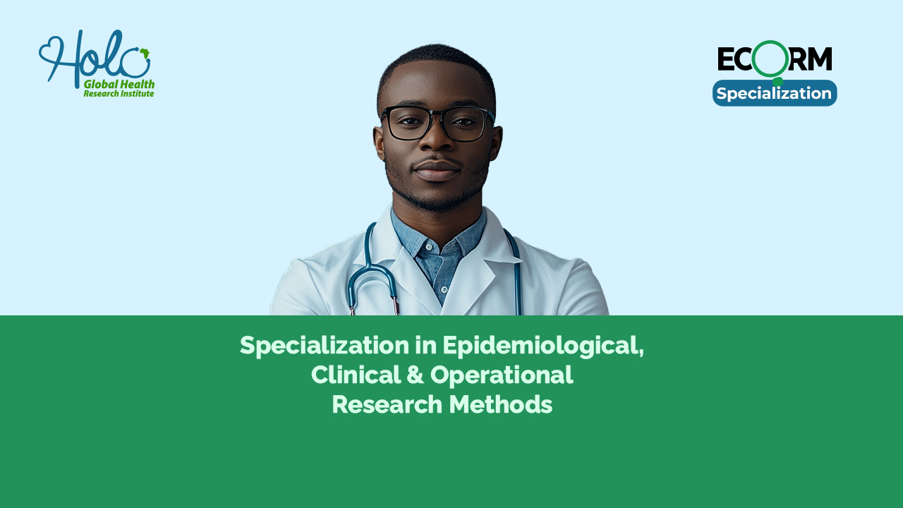 Epidemiological, Clinical & Operational Research Methods (ECORM)