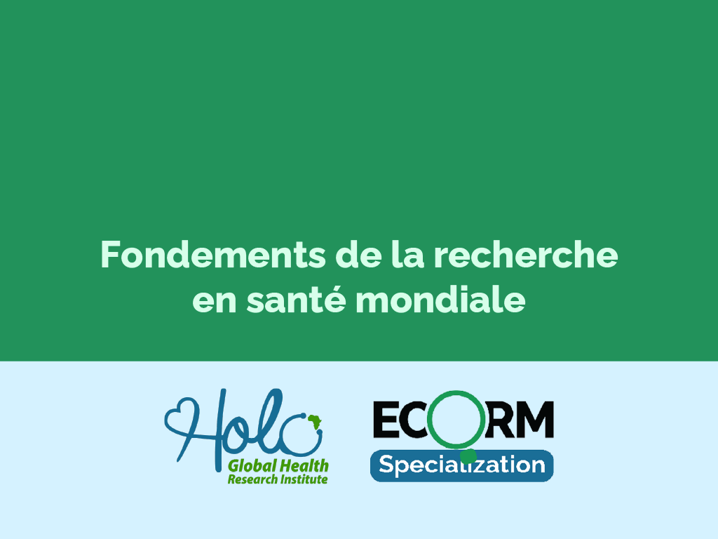 Fondements de la recherche en santé mondiale