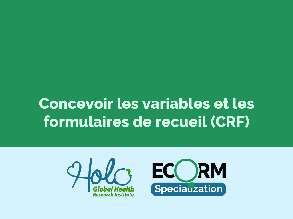 Concevoir les variables et les formulaires de recueil (CRF)