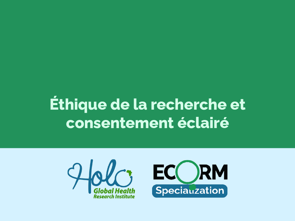 Éthique de la recherche et consentement éclairé
