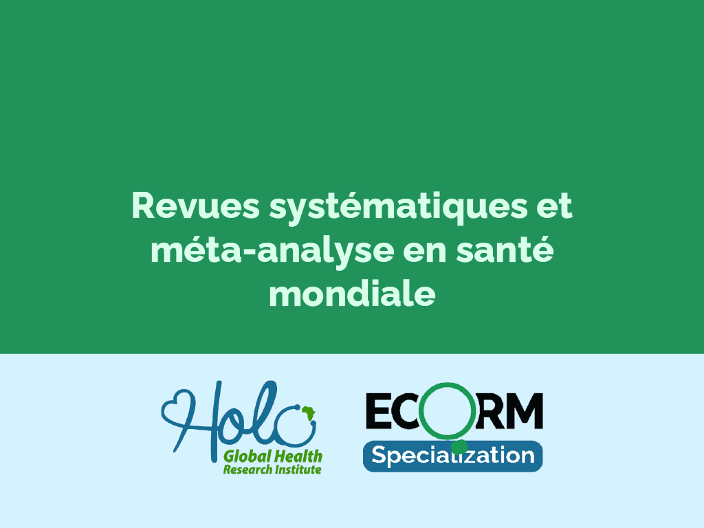 Revues systématiques et méta-analyse en santé mondiale